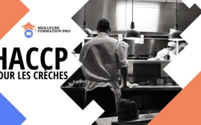 HACCP Crèche : Comment appliquer le protocole HACCP en crèche ?